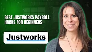 Лучшие лайфхаки для начинающих по работе с Justworks Payroll