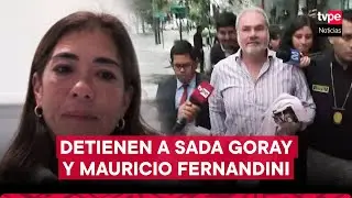 Detienen a Sada Goray y Mauricio Fernandini | #NoticiaDelD&iacute;a