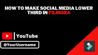 How to make Social Media Lower Third  in | Filmora |