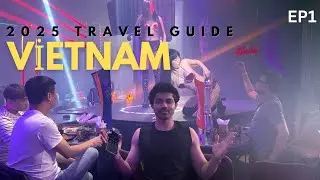Vietnam Tour Guide 2025, India to Vietnam,Budget Trip, itinerary, current weather update 