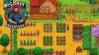 Stardew Sunday - Let's spend the day continuing the adventures in Stardew Valley