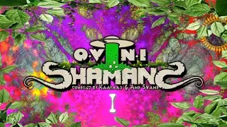 OVNI ShamanS I - Atonek - They're Back (150)