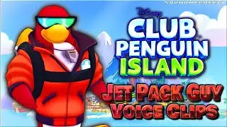 All Jet-Pack Guy Voice Clips &bull; Club Penguin Island &bull; All Voice Lines &bull; 2017