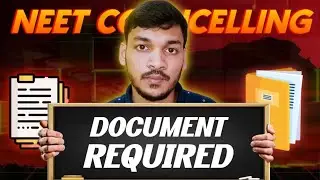 Documents Required for NEET Councelling 2025 || Assam State Councelling imp documents