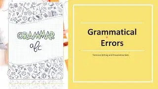 Grammatical errors  Effective communication