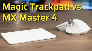 Logitech MX Master 4 vs Apple Magic Trackpad: Which One Belongs on Your Desk?