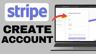 How to Create a Stripe Account I Step by Step Tutorial 2025