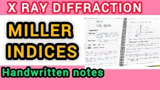 Miller Indices - X Ray Diffraction(M.Sc. 1 Sem) #jchemistry #chemistry #mscchemistrynotes