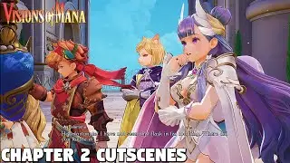 Vision of Mana - Chapter 2 Cutscenes