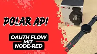 OAuth2 f&uuml;r Polar API mit Node-RED: Fitnessdaten auslesen leicht gemacht! Teil 1/2
