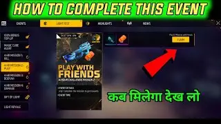 4 hour challenge mission 2 | play with friends mission free fire | free fire new event