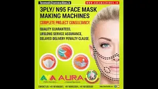 Aura Face Mask Printing & Batch Coding Machine