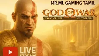 போர் கடவுள் | God of War &ndash; Chains of Olympus | Live in Mr.ML Gaming Tamil part-Ending