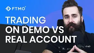 Trading Forex on DEMO vs REAL Account? Pros & Cons | FTMO