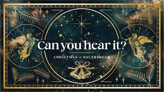 Can You Hear It? | Christmas at SouthBrook | 4pm Service (Dec 23rd)