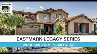 New Home Lifestyles - Eastmark Legacy Series by Woodside Homes