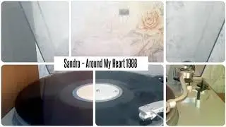 Sandra &lrm;&ndash; Around My Heart 1988 (TECHNICS SL-D3)