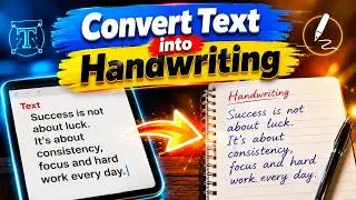 How to Convert Text into Handwriting | Turn Text into Realistic Handwritten Notes