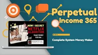Perpetual Income 365 Review - Perpetual Income 365 Download 2021 Video