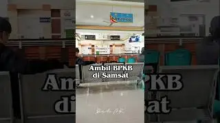 Ambil BPKB di Samsat