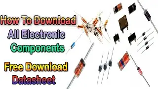 How To Download All Electronic Component Datasheet | Free Download | Hanzla electronics