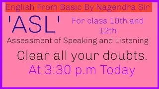 ASL/Assessment Of Speaking and Listening/ASL for 10th &12th