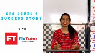 CFA LEVEL 1 SUCCESS STORY WITH FinTutor