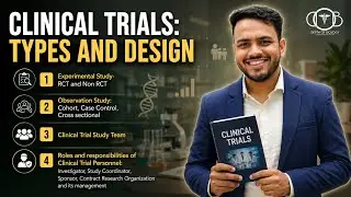 Clinical trial Design | Experimental studies | RCT & Non RCT | Observational | Cohort | Case control