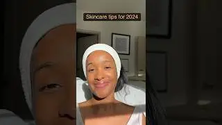 Skincare tips for 2024 #skincare #shorts #skincaretips