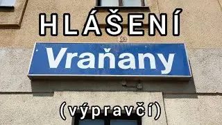 Hlášení - Vraňany [výpravčí]