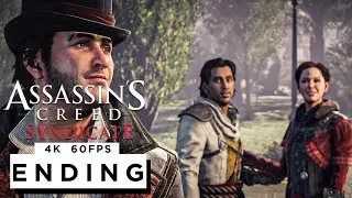 ASSASSINS CREED SYNDICATE ENDING Walkthrough Gameplay Part 9 - (4K 60FPS) - No Commentary