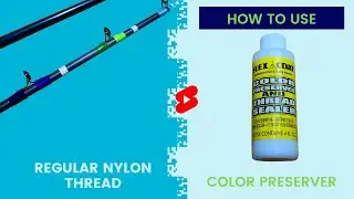 How to Apply Color Preserver: Custom Rod Building