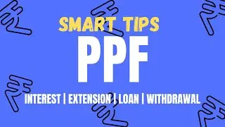 PPF में Invest करो, But SMARTLY | Extension, Loan, Withdrawal & Maximum Interest Tips