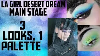 3 LOOKS, 1 PALETTE/ LA GIRL MAIN STAGE DESERT DREAMS