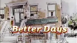 Classic TV Theme: Better Days
