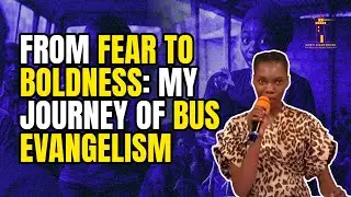 How God Turned My Fear into Boldness to Preach || Esther Akpabio || GLH Testimonies