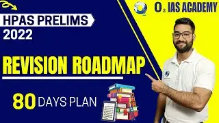 How to Revise for HPAS Prelims 2022 | Revision Roadmap for HPAS Prelims | HPAS Revision | HPAS 2022