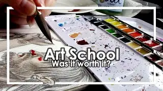 Art School: Was it worth it?  Paint and Ponder