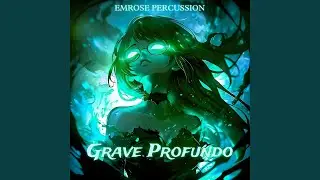 Grave Profundo (Spedup)
