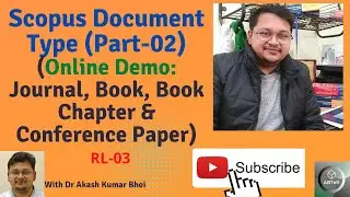 Scopus Document Type | Journal, Book & Conference | eSupport for Research | Dr. Akash Bhoi