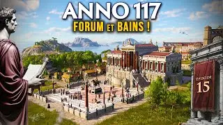 R&eacute;volution Totale &agrave; Fortunae : Forum, Bains&hellip; et Patriciens ! &ndash; Anno 117 Ep.15