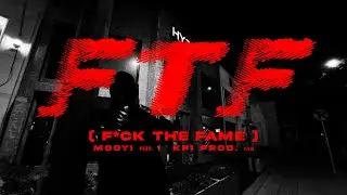 ZETTA x MOOYI - FTF (F*CK THE FAME) | Video Oficial