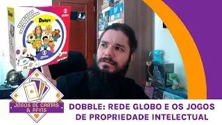 DOBBLE: REDE GLOBO e os jogos de PROPRIEDADE INTELECTUAL