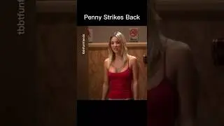 Penny's Revenge on Sheldon After His 3-Strike Rule 😤🔥 | TBBT Funniest Moments