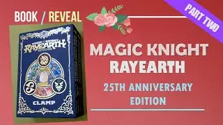 Book Reveal: Magic Knight Rayearth (25th Anniversary Edition) Box Set Two