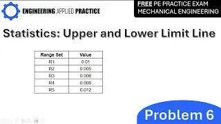 Engineering Applied Practice | Mechanical PE/FE Practice Problems | Problem 6