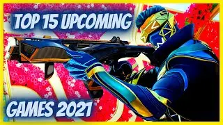 TOP 15 UPCOMING GAMES OF 2021 FOR (Android & IOS)