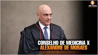 Nulidade de sindicância do Conselho Federal de Medicina aplicada por Moraes gera controvérsia