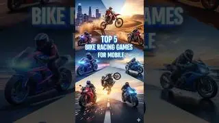 Top 5 Best Bike Racing Games for Mobile #bikeracinggames #mobilegames #freemobilegames #racinggames