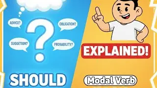 STOP Saying 'Have To'! The ONLY Way to Master the Modal Verb 'SHOULD'